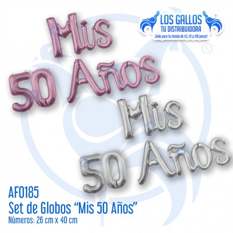 SET DE GLOBOS "MIS 50 AÑOS"